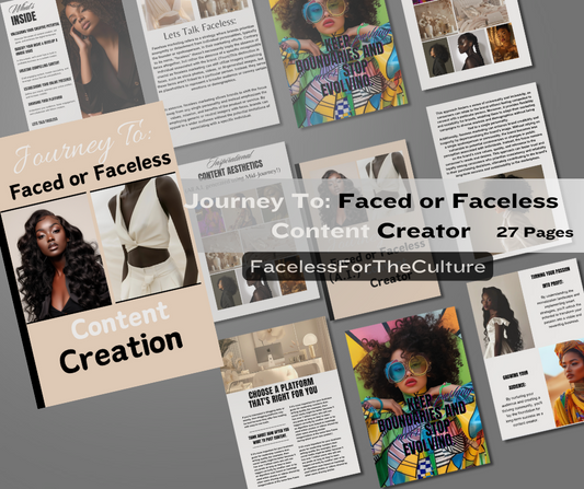 Journey To: Faced Or Faceless Content Creation (With Images)